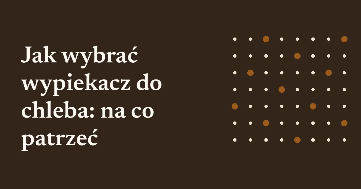 Jak wybrać wypiekacz do chleba: bochenek chleba na desce